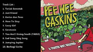 Download lagu PEE WEE GASKINS - A YOUTH NOT WASTED FULL ALBUM (2016) mp3