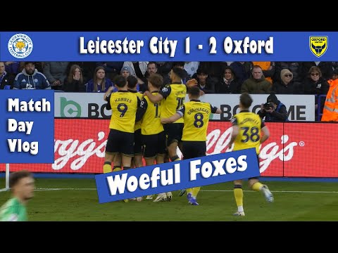 ⚽Leicester City 1-2  Oxford Utd, Woeful Foxes stunned by Oxford