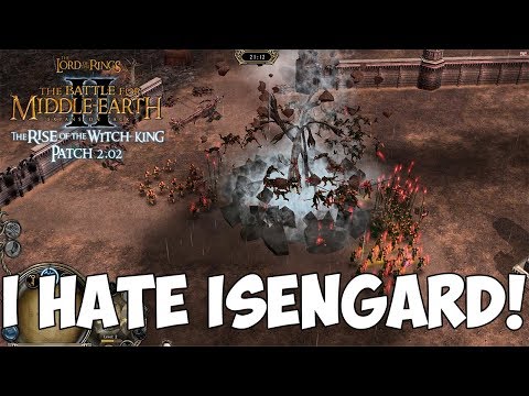 ROTWK Patch 2.02 Gameplay | I HATE ISENGARD!!