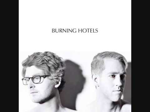 The Burning Hotels - 