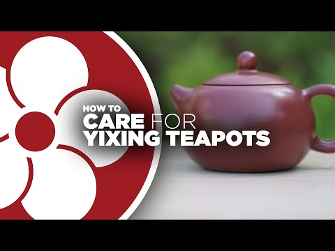 How to Care for Yixing Teapots