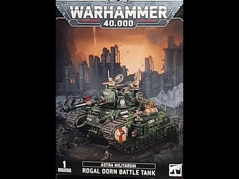 Lets Build EP 63 The New  Rogal Dorn Battle Tank for Astra Militarum for Games of 40K