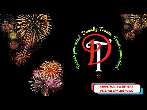 DOMSKY TRANCE CHRISTMAS  AND NEW YEAR FESTIVAL MIX 2021 2022