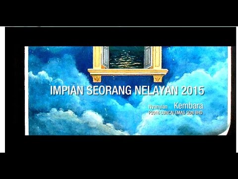 KEMBARA - IMPIAN SEORANG NELAYAN 2015 - OFFICIAL LYRIC VIDEO