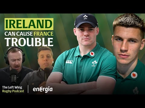 "This is not impossible!" - Ireland's surprise selections, Stockdale rebirth and France new era