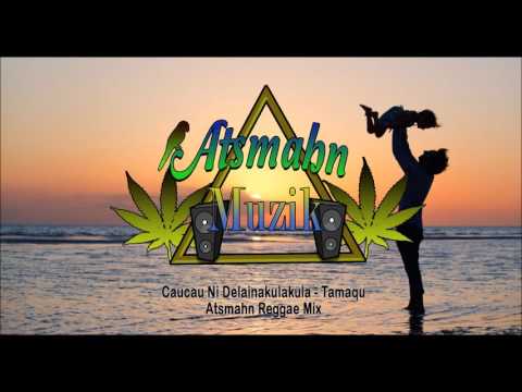 Caucau Ni Delainakulakula ft. Atsmahn - Tamaqu (Reggae Remix)