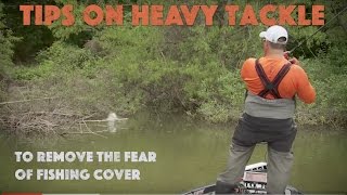 Remove the Fear of Flipping Heavy Cover for Big Bass