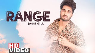 Range (Full Video)  Jassi Gill  Latest Punjabi Son