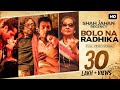 Bolo Na Radhika Shah Jahan Regency Monali Thakur Prasen Ritam Sen Srijit Mukherji SVF