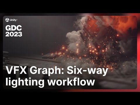 VFX Graph: Six-way lighting workflow | Unity at GDC 2023