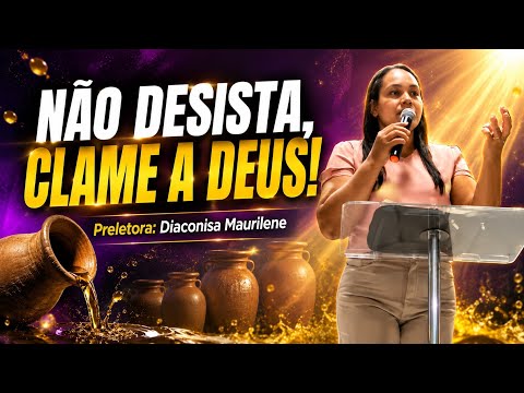 CLAME A DEUS EM MEIO ÀS DIFICULDADES | 2 REIS 4 - Diaconisa Maurilene 