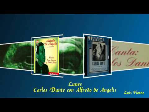 Lunes   Carlos Dante