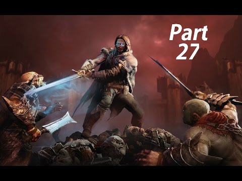 Middle Earth Shadow of Mordor Gameplay Walkthrough Part 27- The Cure (XBOX ONE Gameplay)
