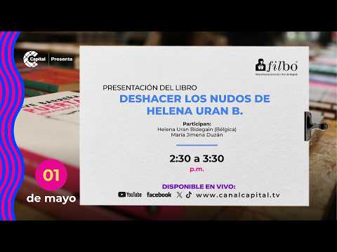 Helena Urán presenta su libro ‘Deshacer los nudos’