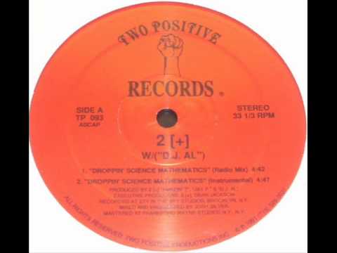 2[+] - DROPPIN' SCIENCE MATHEMATICS ( rare 1991 NY rap )