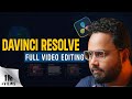 DaVinci Resolve Complete Video Editing Tutorial For For Beginners Basic To Advance Hindi