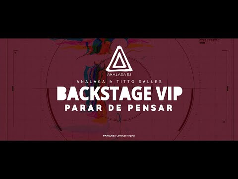 Backstage Vip - Titto Salles (Parar De Pensar)