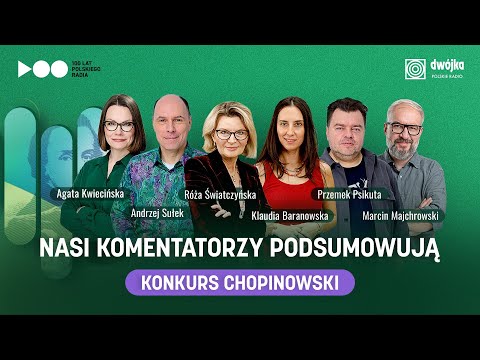 Studio Konkursowe Dwójki | XIX Konkurs Chopinowski – Podsumowanie