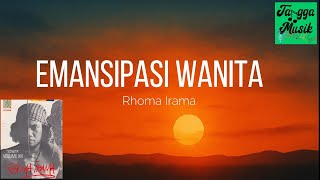 Download lagu Emansipasi Wanita - Rhoma Irama HQ (Lirik Lagu) mp3