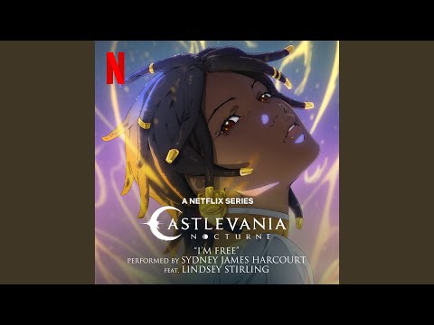 I’m Free (feat. Lindsey Stirling) (From Castlevania Nocturne)