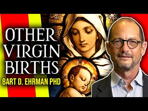 Are There Other Virgin Births Beside Jesus? | Bart D. Ehrman PhD