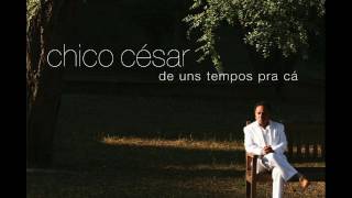 Chico César -  Orangotanga