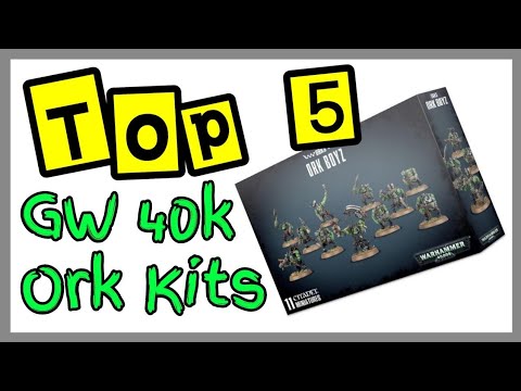 Top 5 Ork Kits