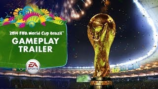 EA SPORTS 2014 FIFA World Cup - Gameplay Trailer