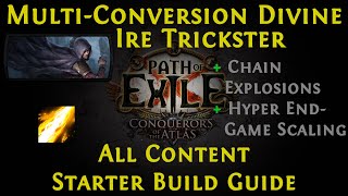 [PoE] [Guide] Divine Ire Trickster 3.14 Ultimatum Ready | Multi-Conversion and One-Shots!!!