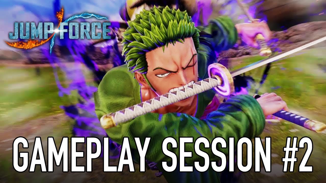 JUMP Force - PS4/XB1/PC - Gameplay Session #2 (Zoro VS Sasuke) - YouTube