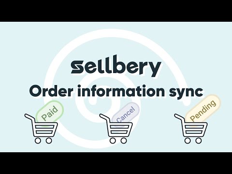 What to use to sync order Information in one place? - SELLBERY