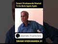 Swami Vivekananda Wanted To Be Born Again N Again Shorts