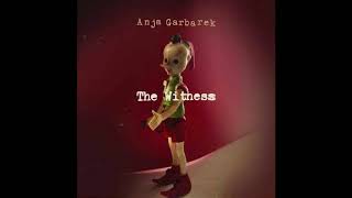 Anja Garbarek - The Witness