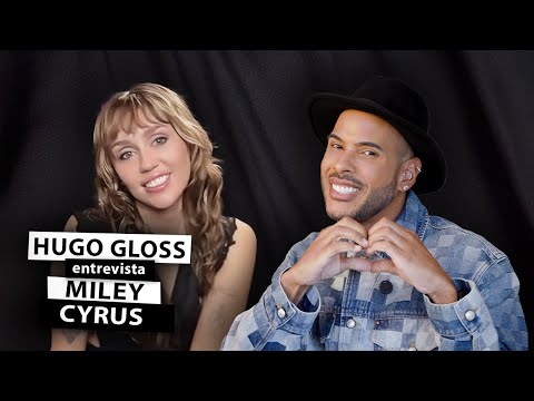 Hugo Gloss entrevista Miley Cyrus