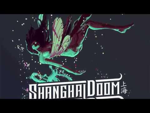 Shanghai Doom - Fairy Dust