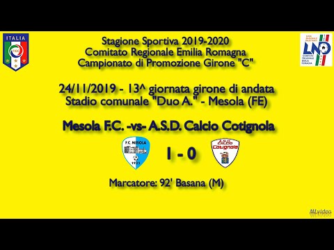 24/11/19 – Promoz. ER "C" – 13^ and. – Mesola-Cotignola 1-0 LA RETE