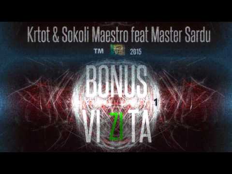 *Bonus - Krtot & Sokoli Maestro feat Master Sardu - VIZITA