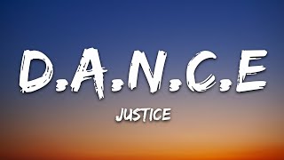 Justice - D.A.N.C.E. (Lyrics)