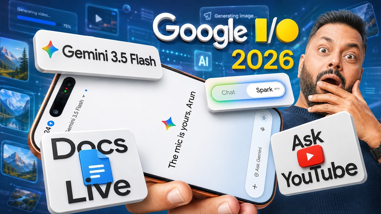 Google I/O 2026 Was SCARY ⚡ Gemini Omni, Spark, 3.5 Flash & More