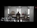 Tere Bin Ab Na Lenge Ak Bhi Dam Song Status