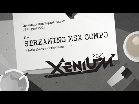 Streaming msx compo @ Xenium 2021