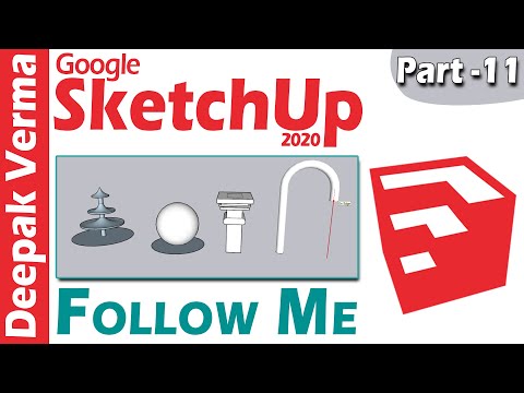 Sketch Up 2020 Tutorial Part 11 | FollowMe DEEPAKVERMA