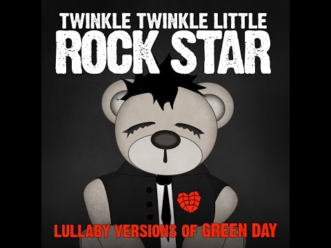 Basket Case (as heard on Mr. Robot) Twinkle Twinkle Little Rock Star / Lullaby Versions of Green Day