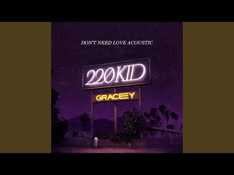 Don't Need Love (Acoustic)