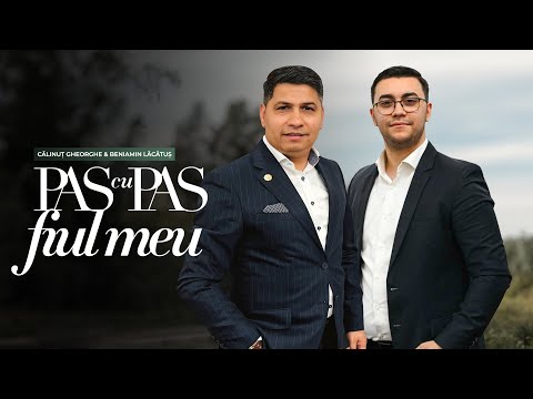 Calinut & Beniamin Lacatus - PAS CU PAS FIUL MEU ( Official Video ) 2025