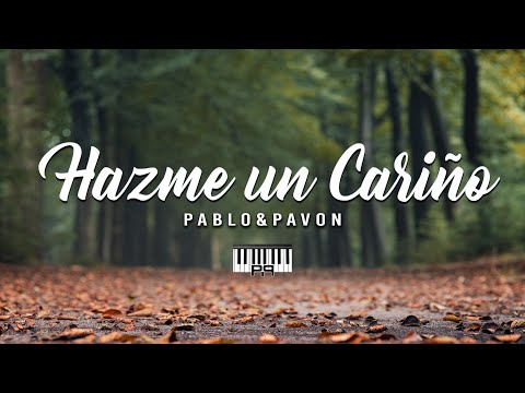 Hazme un cariño | PIANO | Pablo Pavon