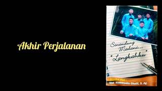 Download lagu Akhir Perjalanan - Nasyid Senandung Madani mp3