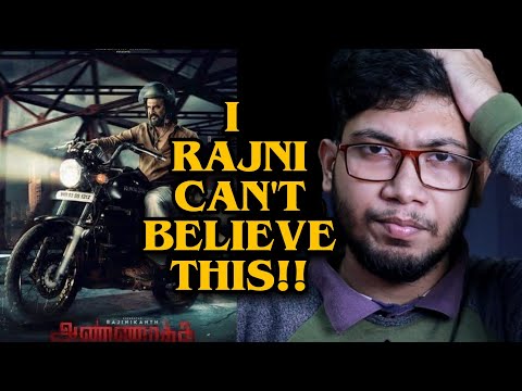 Annaatthe Movie Review | I Rajini Can't Believe this