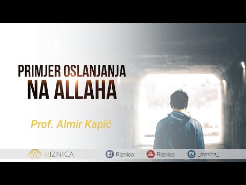RPIMJER OSLANJANJA NA ALLAHA - prof. Almir Kapić | SUBTITLES |