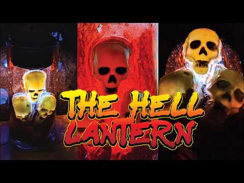 The Hell Lantern - DIY Halloween Prop